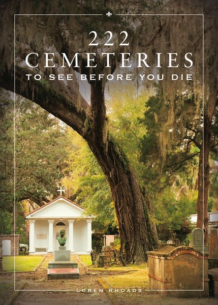 Produktbild: 222 Cemeteries to See Before You Die