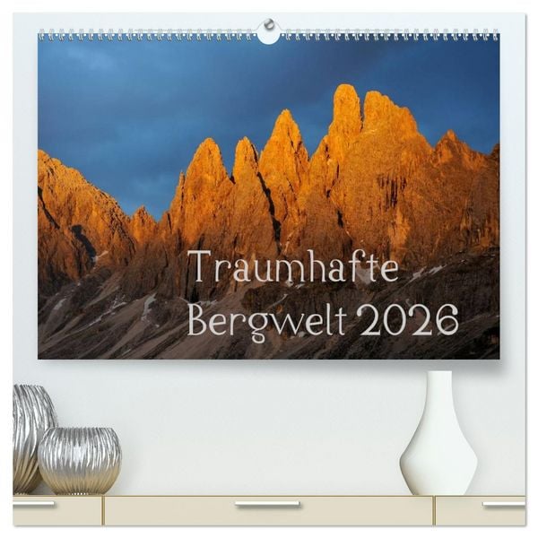 Produktbild: Traumhafte Bergwelt Kalender (hochwertiger Premium Wandkalender 2026 DIN A2 quer), Kunstdruck in Hochglanz