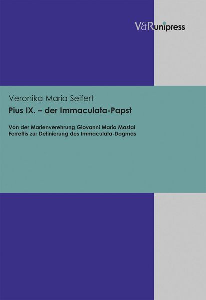 Produktbild: Pius IX. - der Immaculata-Papst