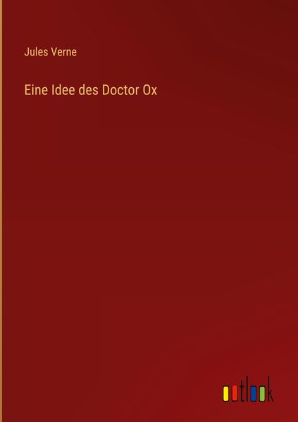 Produktbild: Eine Idee des Doctor Ox