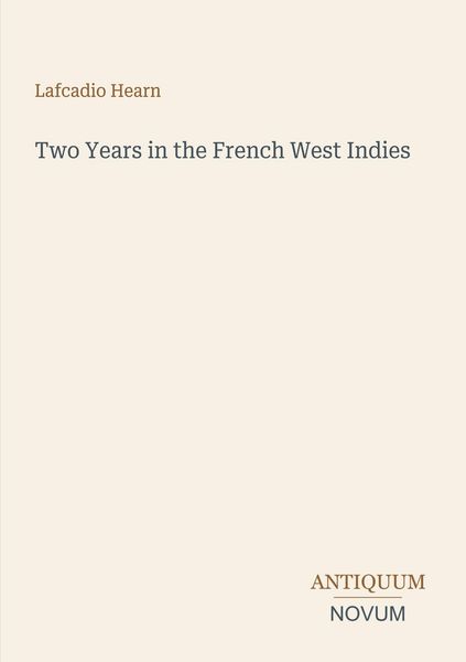 Produktbild: Two Years in the French West Indies