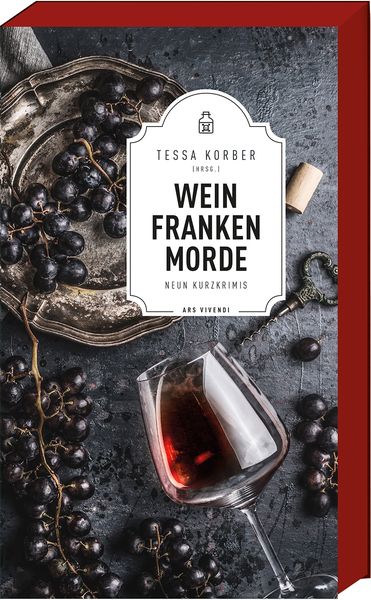 Weinfrankenmorde, Taschenbuch von , Ars Vivendi, 978-3-7472-0013-1