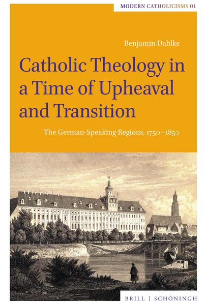 Produktbild: Catholic Theology in a Time of Upheaval and Transition