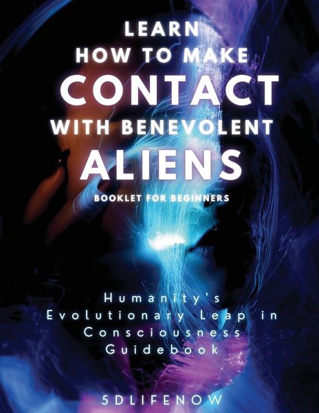Produktbild: Learn How to Make Contact with Benevolent Aliens