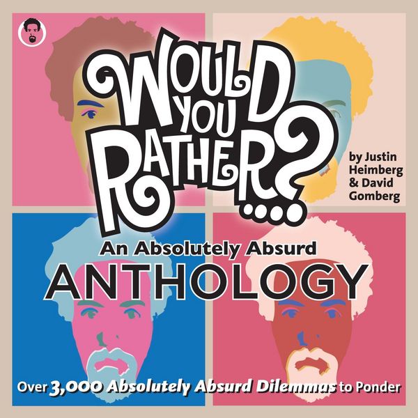 Produktbild: Would You Rather...? An Absolutely Absurd Anthology