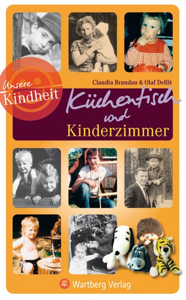 Produktbild: K&uuml;chentisch und Kinderzimmer - Unsere Kindheit