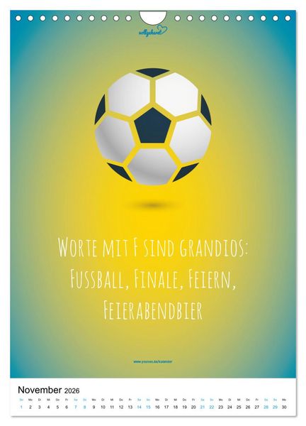 Produktbild: vollgeherzt: Der lustige Zitate-Wandkalender f&uuml;r Fu&szlig;ballfans und Sportbegeisterte! (Wandkalender 2026 DIN A4 hoch), CALVENDO Monatskalender