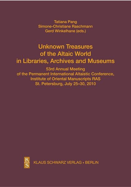 Produktbild: Unknown Treasures of the Altaic World in Libraries, Archives and Museums
