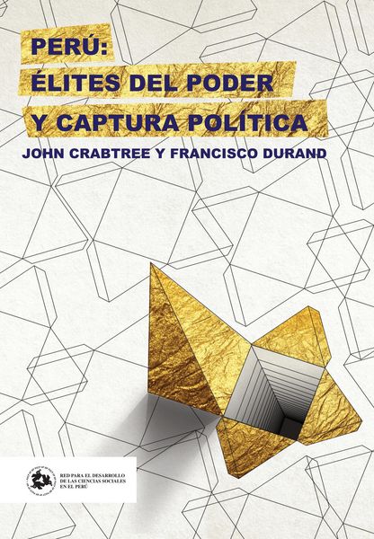 Produktbild: Per&uacute;: &eacute;lites del poder y captura pol&iacute;tica
