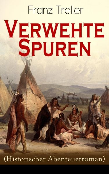Produktbild: Verwehte Spuren (Historischer Abenteuerroman)