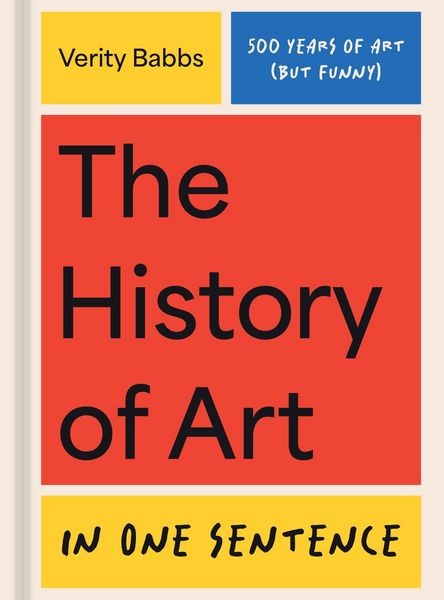 Produktbild: The History of Art in One Sentence