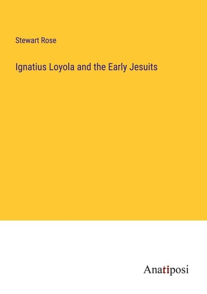 Produktbild: Ignatius Loyola and the Early Jesuits