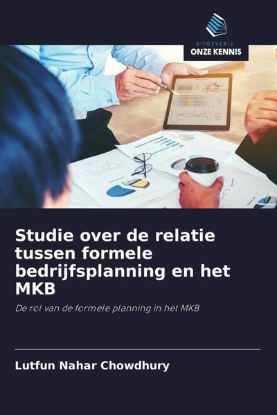 Produktbild: Studie over de relatie tussen formele bedrijfsplanning en het MKB