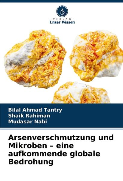 Produktbild: Arsenverschmutzung und Mikroben - eine aufkommende globale Bedrohung