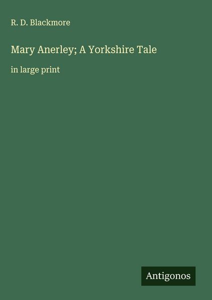Produktbild: Mary Anerley; A Yorkshire Tale