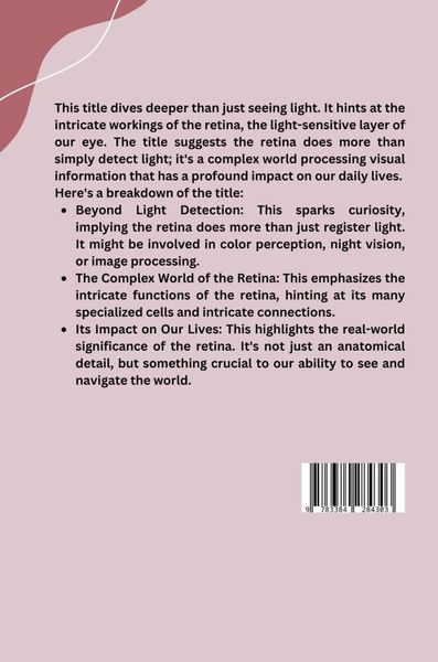Produktbild: Beyond Light Detection: The Complex World of the Retina and Its Impact on Our Lives