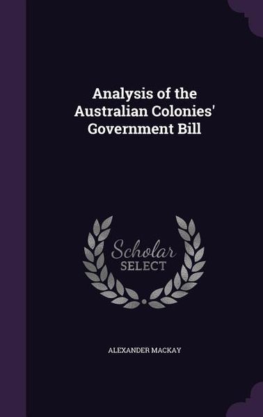 Produktbild: Analysis of the Australian Colonies' Government Bill
