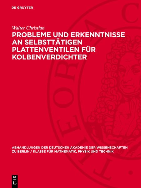Produktbild: Probleme und Erkenntnisse an selbstt&auml;tigen Plattenventilen f&uuml;r Kolbenverdichter