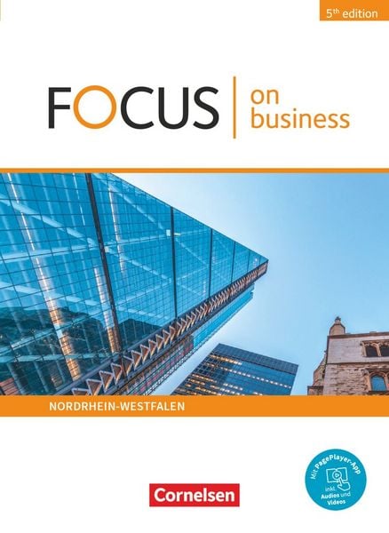 Produktbild: Focus on Business - Englisch f&uuml;r berufliche Schulen - 5th edition - Nordrhein-Westfalen - B1/B2