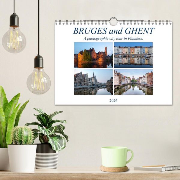 Produktbild: Bruges and Ghent, a photographic city tour in Flanders. (Wall Calendar 2026 DIN A4 landscape), CALVENDO 12 Month Wall Calendar