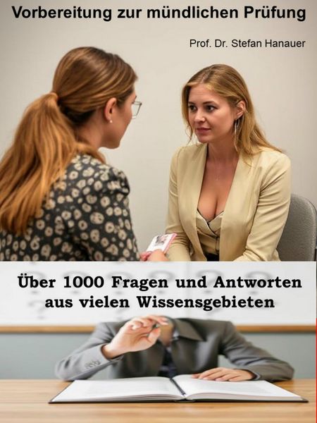Produktbild: &Uuml;ber 1000 Fragen und Antworten - Vorbereitung zur m&uuml;ndlichen Pr&uuml;fung