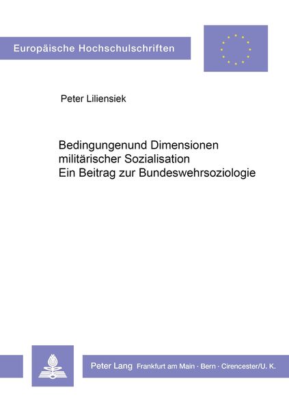 Produktbild: Bedingungen und Dimensionen militärischer Sozialisation