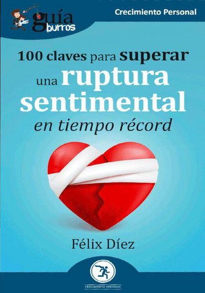 Produktbild: Gu&iacute;aBurros: 100 claves para superar una ruptura sentimental en tiempo r&eacute;cord
