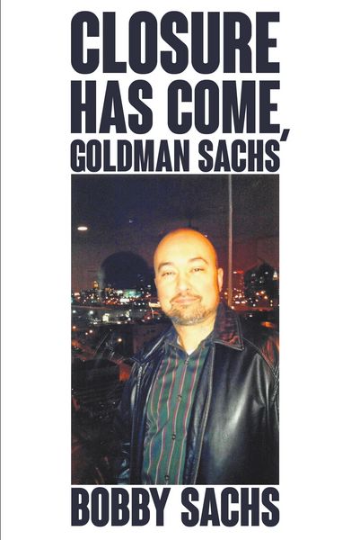 Produktbild: Closure Has Come, Goldman Sachs