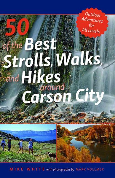 Produktbild: 50 of the Best Strolls, Walks, and Hikes Around Carson City