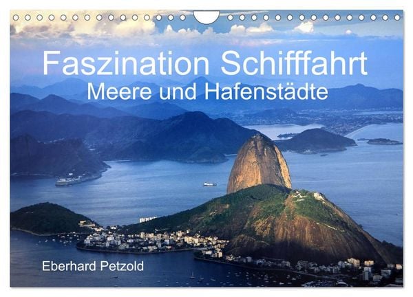 Produktbild: Faszination Schifffahrt - Meere und Hafenst&auml;dte (Wandkalender 2026 DIN A4 quer), CALVENDO Monatskalender