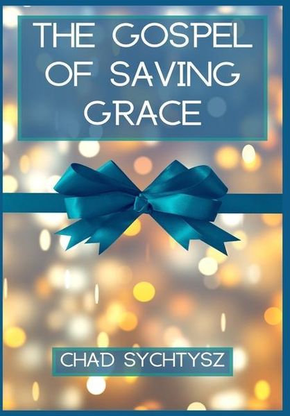 Produktbild: The Gospel of Saving Grace