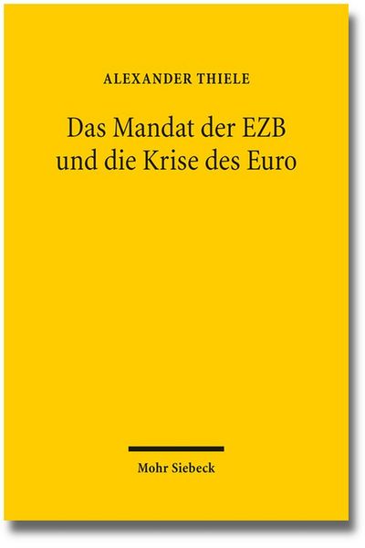 Produktbild: Das Mandat der EZB und die Krise des Euro