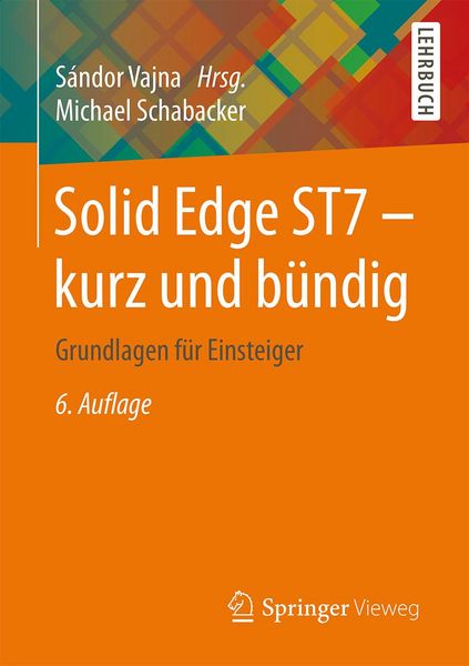 Produktbild: Solid Edge ST7 - kurz und b&uuml;ndig