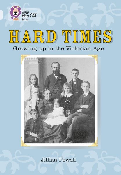 Produktbild: Hard Times: Growing Up in the Victorian Age