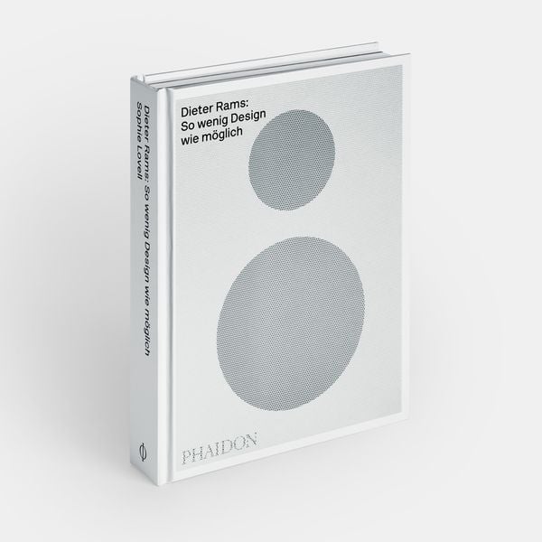 Produktbild: Dieter Rams: So wenig Design wie m&ouml;glich
