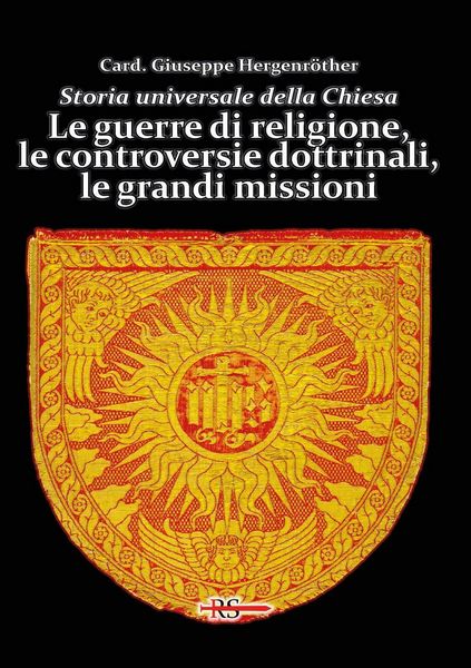 Produktbild: Le guerre di religione, le controversie dottrinali, le grandi missioni