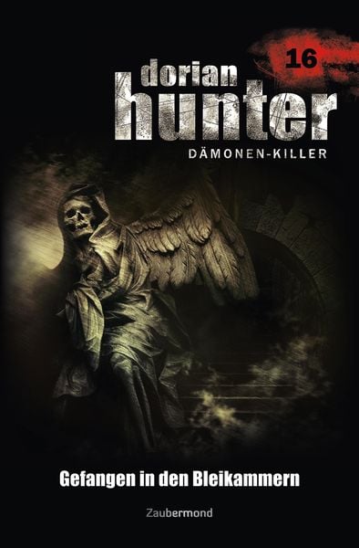Produktbild: Dorian Hunter 16 - Gefangen in den Bleikammern