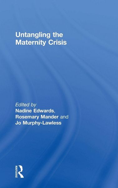 Produktbild: Untangling the Maternity Crisis