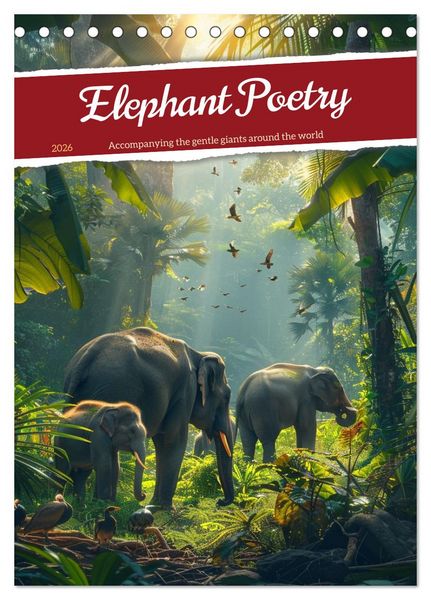 Elephant Poetry (Desk Calendar 2026 DIN A5 portrait), CALVENDO 12 Month DeskCalendar
