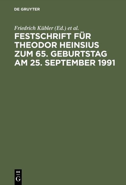 Produktbild: Festschrift f&uuml;r Theodor Heinsius zum 65. Geburtstag am 25. September 1991