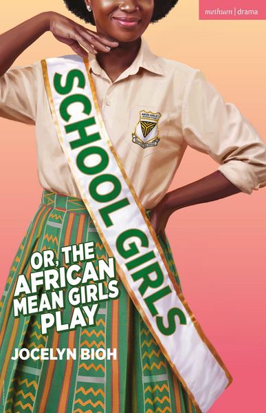 Produktbild: School Girls; or, The African Mean Girls Play