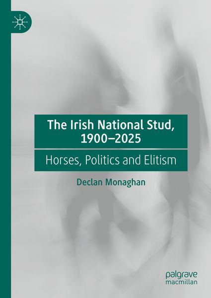 Produktbild: The Irish National Stud, 1900-2025