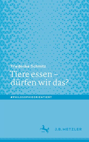 Produktbild: Tiere essen &ndash; d&uuml;rfen wir das?