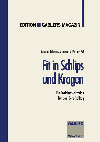 Fit in Schlips und Kragen, Taschenbuch von Mummert & Partner, Betriebswirtschaftlicher Verlag Gabler, 9783409187794