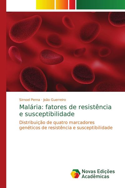 Produktbild: Mal&aacute;ria: fatores de resist&ecirc;ncia e susceptibilidade
