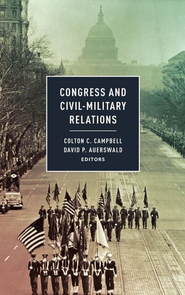 Produktbild: Congress and Civil-Military Relations
