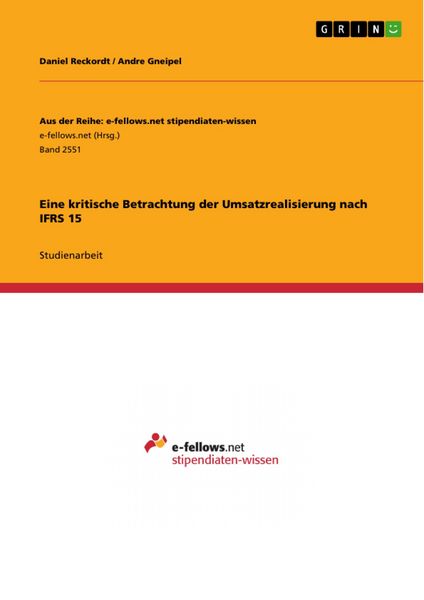 Produktbild: Eine kritische Betrachtung der Umsatzrealisierung nach IFRS 15