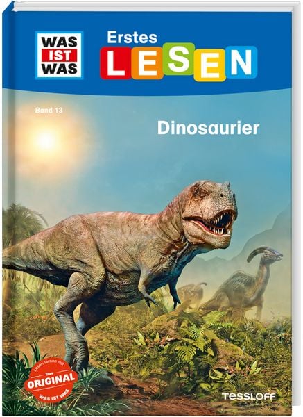 WAS IST WAS Erstes Lesen Band 13. Dinosaurier, Gebundene Ausgabe von Karin Bischoff, Tessloff Verlag Ragnar Tessloff GmbH & Co. KG