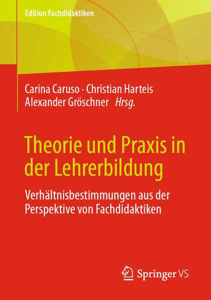 Theorie und Praxis in der Lehrerbildung, Taschenbuch von , Springer Fachmedien Wiesbaden GmbH, 9783658325671