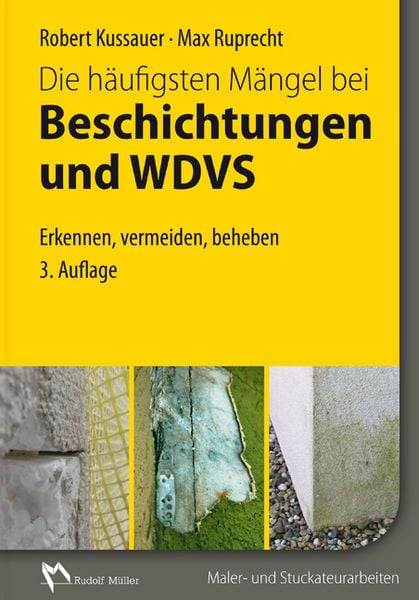 Produktbild: Die h&auml;ufigsten M&auml;ngel bei Beschichtungen und WDVS